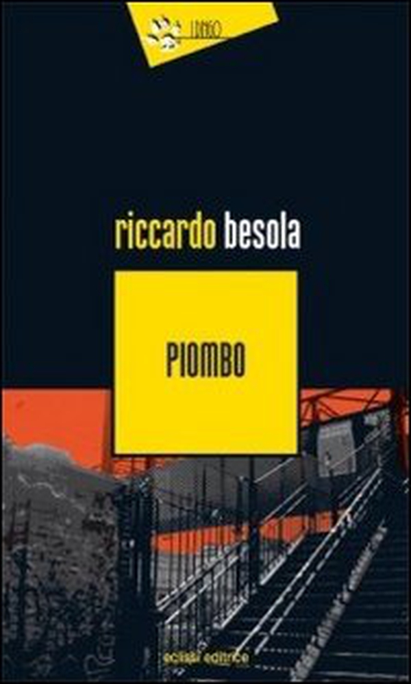 Piombo - Librerie.coop Piombo - Librerie.coop