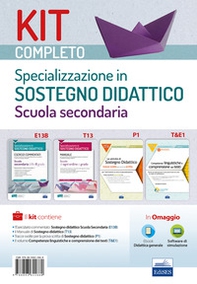 Kit completo Specializzazione sostegno didattico Scuola secondaria. Manuale, eserciziari e tracce svolte per una preparazione completa a tutte le prove selettive - Librerie.coop