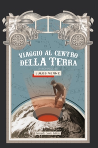 Viaggio al centro della terra - Librerie.coop