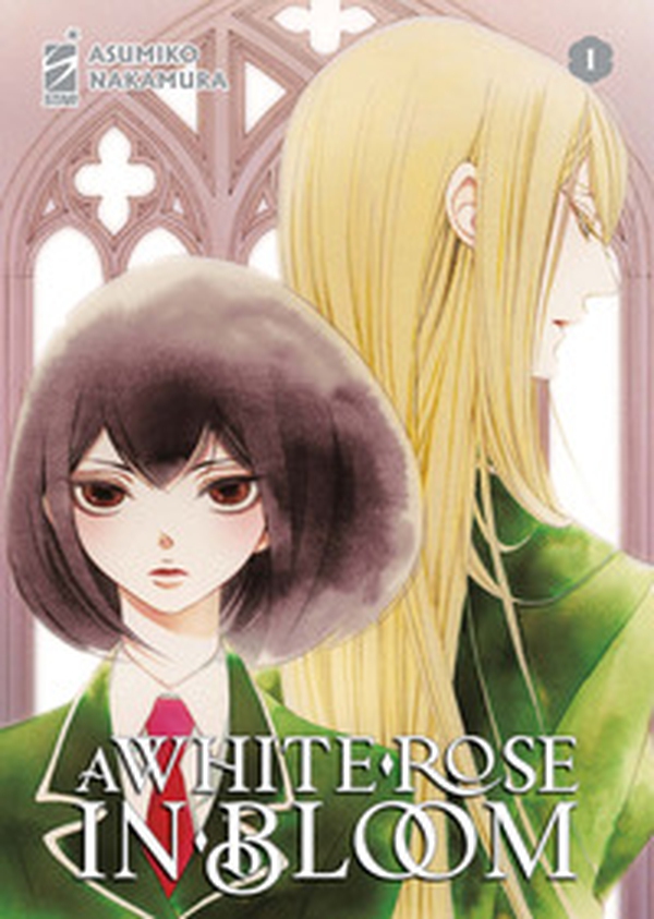 A white rose in bloom - Vol. 1 - Librerie.coop A white rose in bloom - Vol. 1 - Librerie.coop