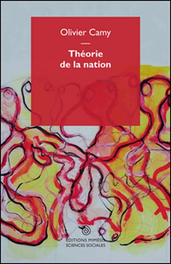 Théorie de la nation. Éléments pour une compréhension phénoménologique de la nation - Librerie.coop Théorie de la nation. Éléments pour une compréhension phénoménologique de la nation - Librerie.coop