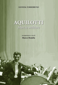 Aquilotti. Marcia militare - Librerie.coop