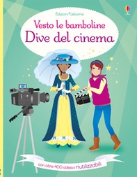 Dive del cinema. Vesto le bamboline. Con adesivi - Librerie.coop