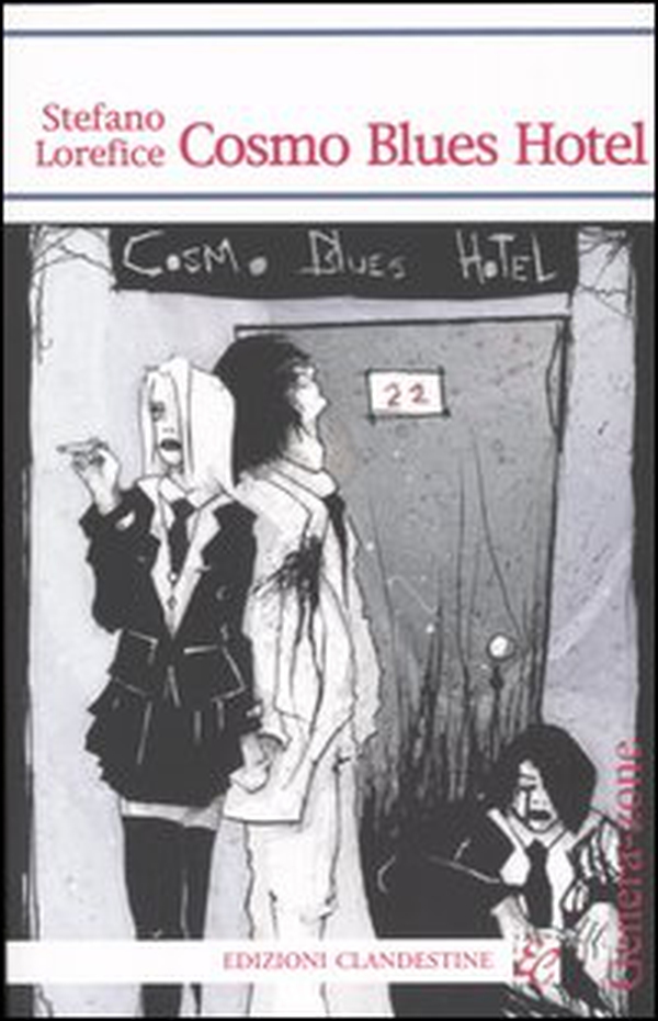 Cosmo Blues Hotel - Librerie.coop Cosmo Blues Hotel - Librerie.coop