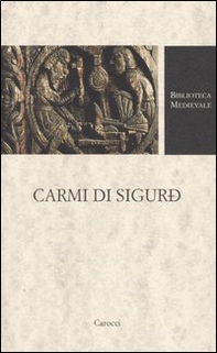 Carmi di Sigurd. Testo faeroese a fronte - Librerie.coop