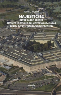 Majestic 12. Oltre il top secret - Librerie.coop