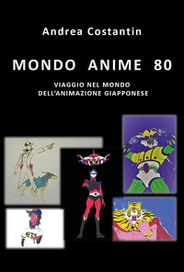 Mondo anime 80 - Librerie.coop Mondo anime 80 - Librerie.coop