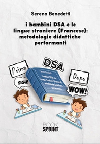 I bambini DSA e le lingue straniere (Francese): metodologie didattiche performanti - Librerie.coop