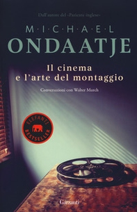 Il cinema e l'arte del montaggio. Conversazioni con Walter Murch - Librerie.coop Il cinema e l'arte del montaggio. Conversazioni con Walter Murch - Librerie.coop