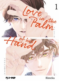 Love in the palm of his hand - Vol. 1 - Librerie.coop