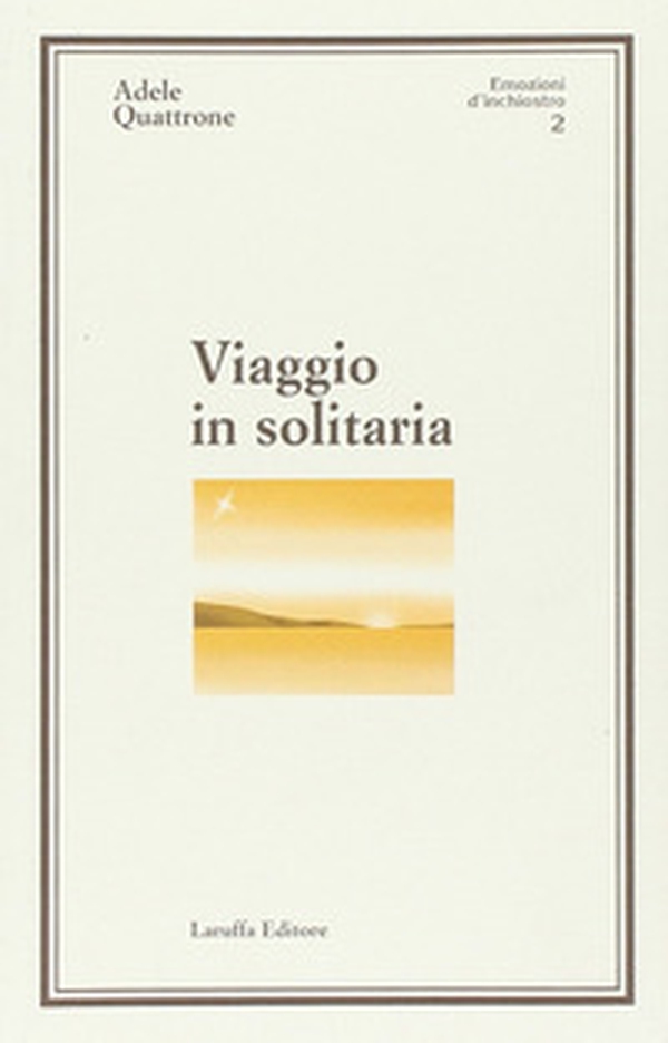 Viaggio in solitaria - Librerie.coop Viaggio in solitaria - Librerie.coop