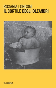 Il cortile degli oleandri - Librerie.coop
