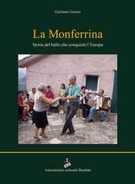 La monferrina. Storia del ballo che conquistò l'Europa - Librerie.coop La monferrina. Storia del ballo che conquistò l'Europa - Librerie.coop