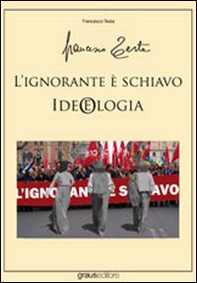 L'ignorante è schiavo - Librerie.coop