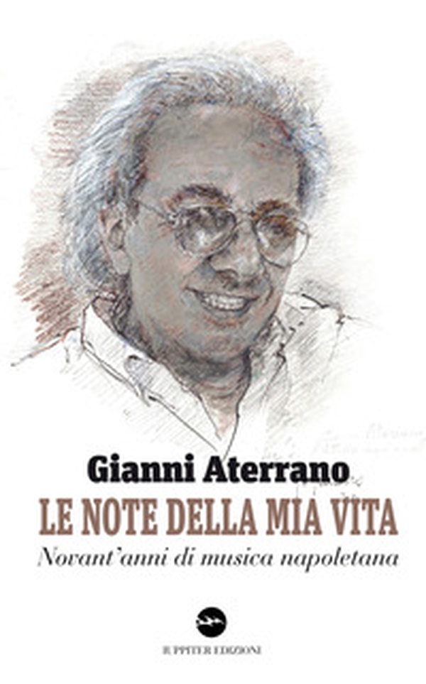 Le note della mia vita. Novant'anni di musica napoletana - Librerie.coop