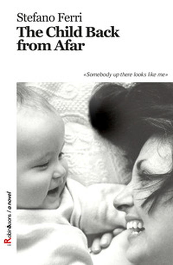 The child back from afar - Librerie.coop The child back from afar - Librerie.coop