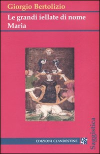 Le grandi iellate di nome Maria - Librerie.coop