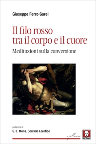 Il filo rosso tra il corpo e il cuore - Librerie.coop Il filo rosso tra il corpo e il cuore - Librerie.coop