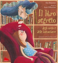 Il libro segreto degli orchi e delle fattucchiere - Librerie.coop