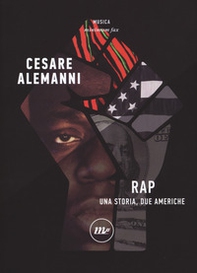 Rap. Una storia, due Americhe - Librerie.coop