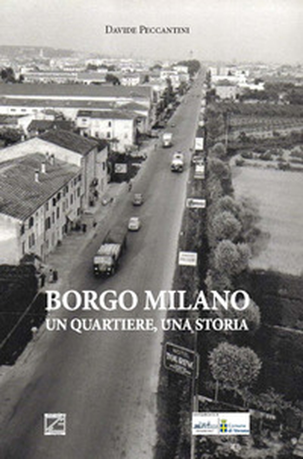 Borgo Milano. Un quartiere, una storia - Librerie.coop Borgo Milano. Un quartiere, una storia - Librerie.coop