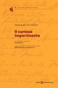Il curioso impertinente. Ediz. italiana e spagnola - Librerie.coop Il curioso impertinente. Ediz. italiana e spagnola - Librerie.coop