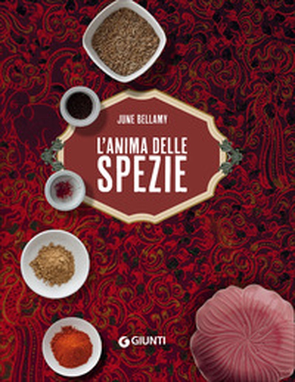 L'anima delle spezie - Librerie.coop L'anima delle spezie - Librerie.coop