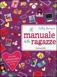 Il manuale delle ragazze - Librerie.coop Il manuale delle ragazze - Librerie.coop