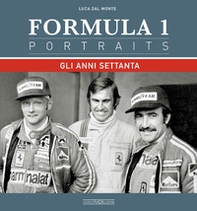 Formula 1 portraits. Gli anni Settanta - Librerie.coop Formula 1 portraits. Gli anni Settanta - Librerie.coop