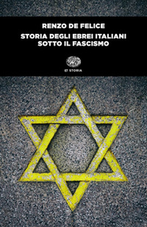 Storia degli ebrei italiani sotto il fascismo - Librerie.coop Storia degli ebrei italiani sotto il fascismo - Librerie.coop