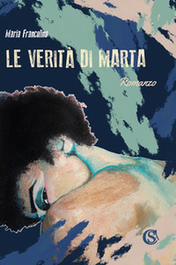Le verità di Marta - Librerie.coop Le verità di Marta - Librerie.coop