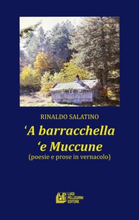 'A barracchella 'e Muccune (poesie e prose in vernacolo) - Librerie.coop