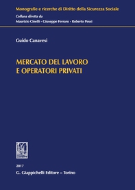 Mercati del lavoro e operatori privati - Librerie.coop Mercati del lavoro e operatori privati - Librerie.coop