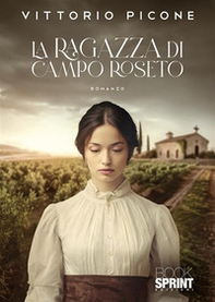 La ragazza di Campo Roseto - Librerie.coop