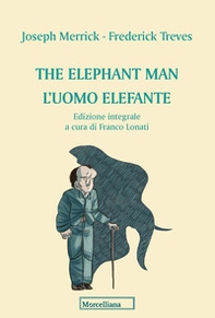 The elephant man. L'uomo elefante - Librerie.coop