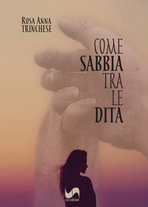 Come sabbia tra le dita - Librerie.coop