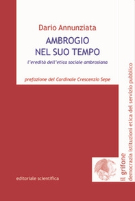 Ambrogio nel suo tempo. L'eredità dell'etica sociale ambrosiana - Librerie.coop