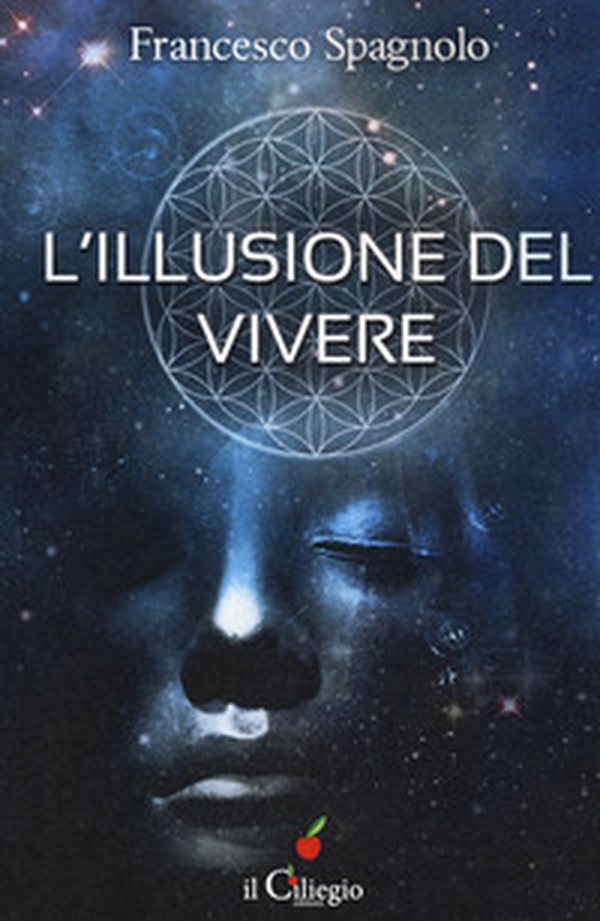L'illusione del vivere - Librerie.coop L'illusione del vivere - Librerie.coop