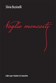 Voglio mancarti - Librerie.coop Voglio mancarti - Librerie.coop