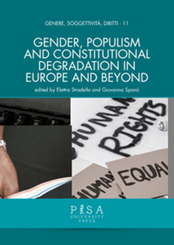 Gender, populism and constitutional degradation in Europe and beyond - Librerie.coop Gender, populism and constitutional degradation in Europe and beyond - Librerie.coop