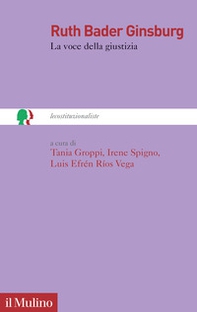 Ruth Bader Ginsburg. La voce della giustizia - Librerie.coop