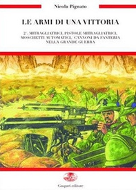 Le armi di una vittoria - Vol. 2 - Librerie.coop