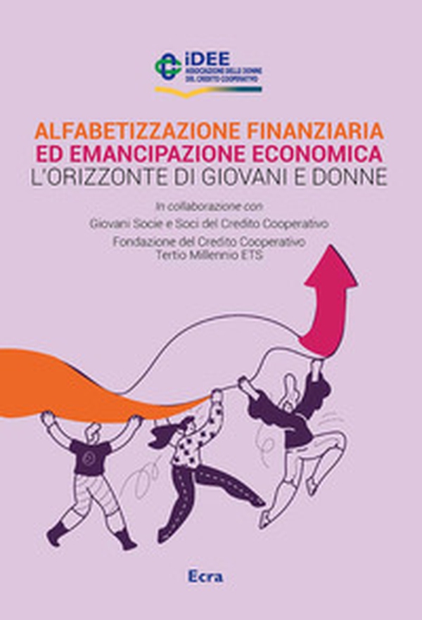 Alfabetizzazione finanziaria ed emancipazione economica - Librerie.coop