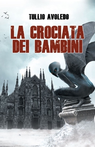 La Crociata dei Bambini - Librerie.coop La Crociata dei Bambini - Librerie.coop