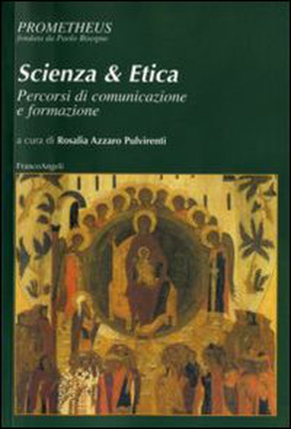 Scienza & etica. Percorsi di comunicazione e formazione - Librerie.coop Scienza & etica. Percorsi di comunicazione e formazione - Librerie.coop