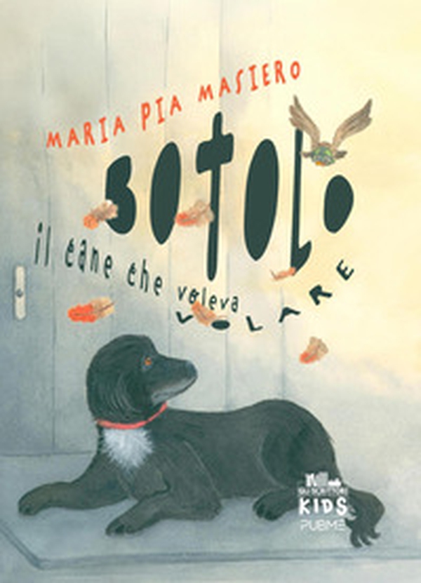 Botolo. Il cane che voleva volare - Librerie.coop