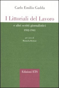 I littorali del lavoro e altri scritti giornalistici 1932-1941 - Librerie.coop