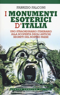 I monumenti esoterici d'Italia - Librerie.coop I monumenti esoterici d'Italia - Librerie.coop