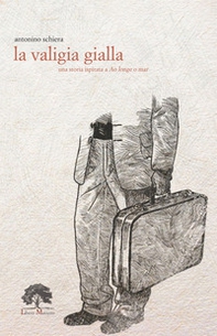 La valigia gialla - Librerie.coop