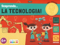 Scoprendo... la tecnologia! - Librerie.coop Scoprendo... la tecnologia! - Librerie.coop